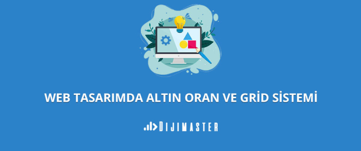 Web Tasarımda Altın Oran ve Grid Sistemi